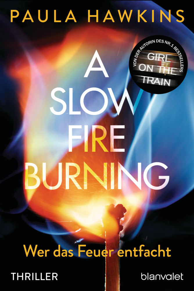 A Slow Fire Burning (Paula Hawkins)