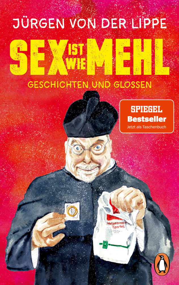 Sex ist wie Mehl (Jürgen Von Der Lippe)