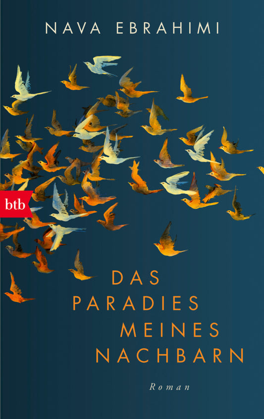 Das Paradies meines Nachbarn (Nava Ebrahimi)