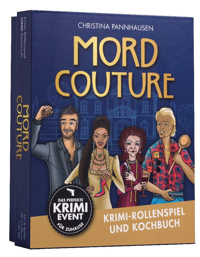 Mord Couture. Krimi-Rollenspiel und Kochbuch. Das perfekte Krimi-Event für Zuhause. Für 6 Spieler ab 12 Jahren (Christina Pannhausen)