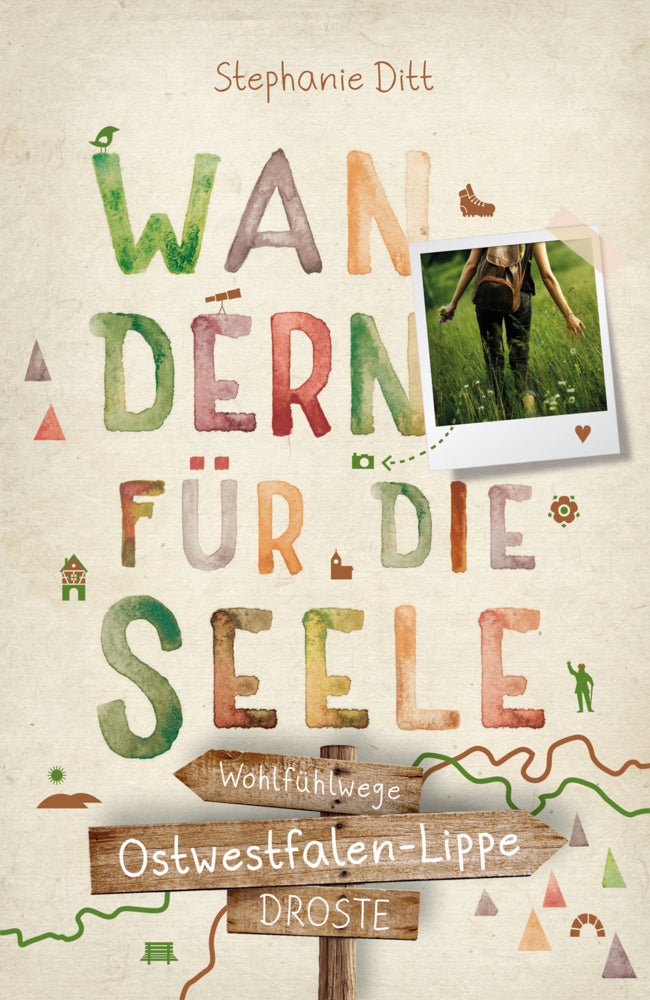 Ostwestfalen-Lippe. Wandern für die Seele (Stephanie Ditt)