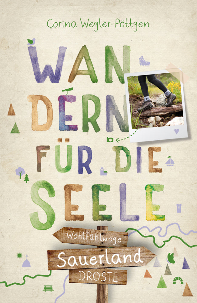 Sauerland. Wandern für die Seele (Corina Wegler-Pöttgen)