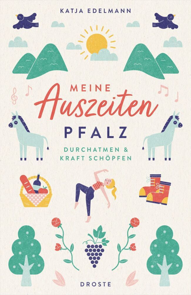 Meine Auszeiten - Pfalz (Katja Edelmann)