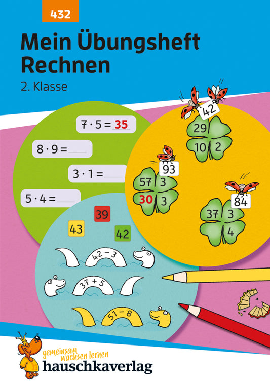 Mein Übungsheft Rechnen 2. Klasse (Joshua Schulz)