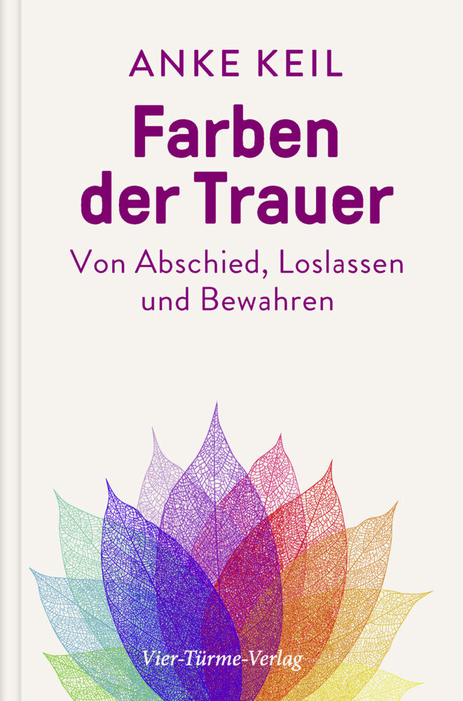 Farben der Trauer (Anke Keil)