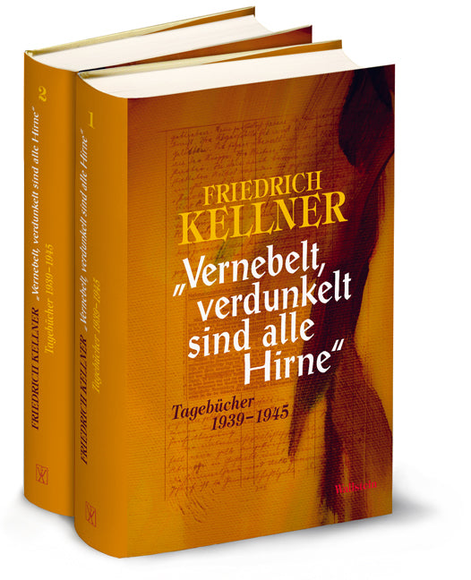 »Vernebelt, verdunkelt sind alle Hirne«, 2 Teile (Friedrich Kellner)