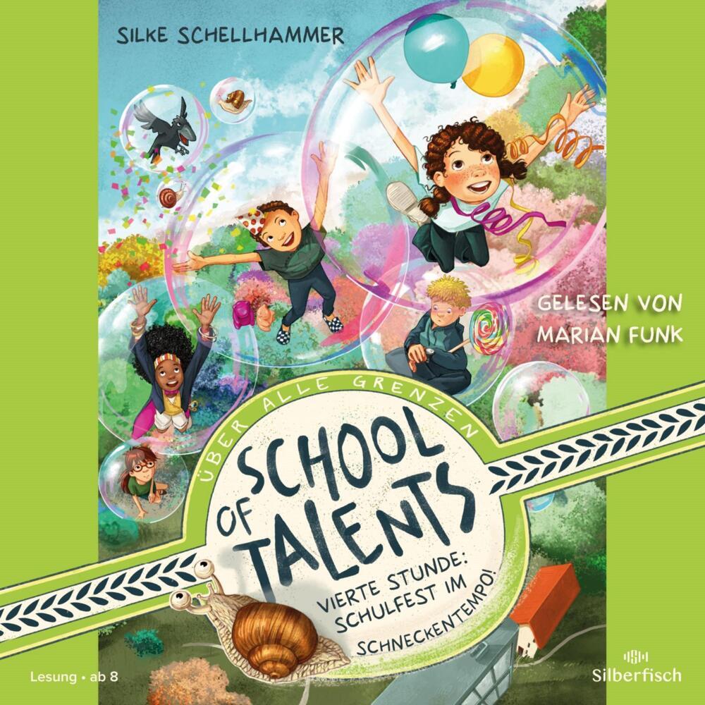 Vierte Stunde: Schulfest im Schneckentempo!, 2 Audio-CD (Silke Schellhammer)