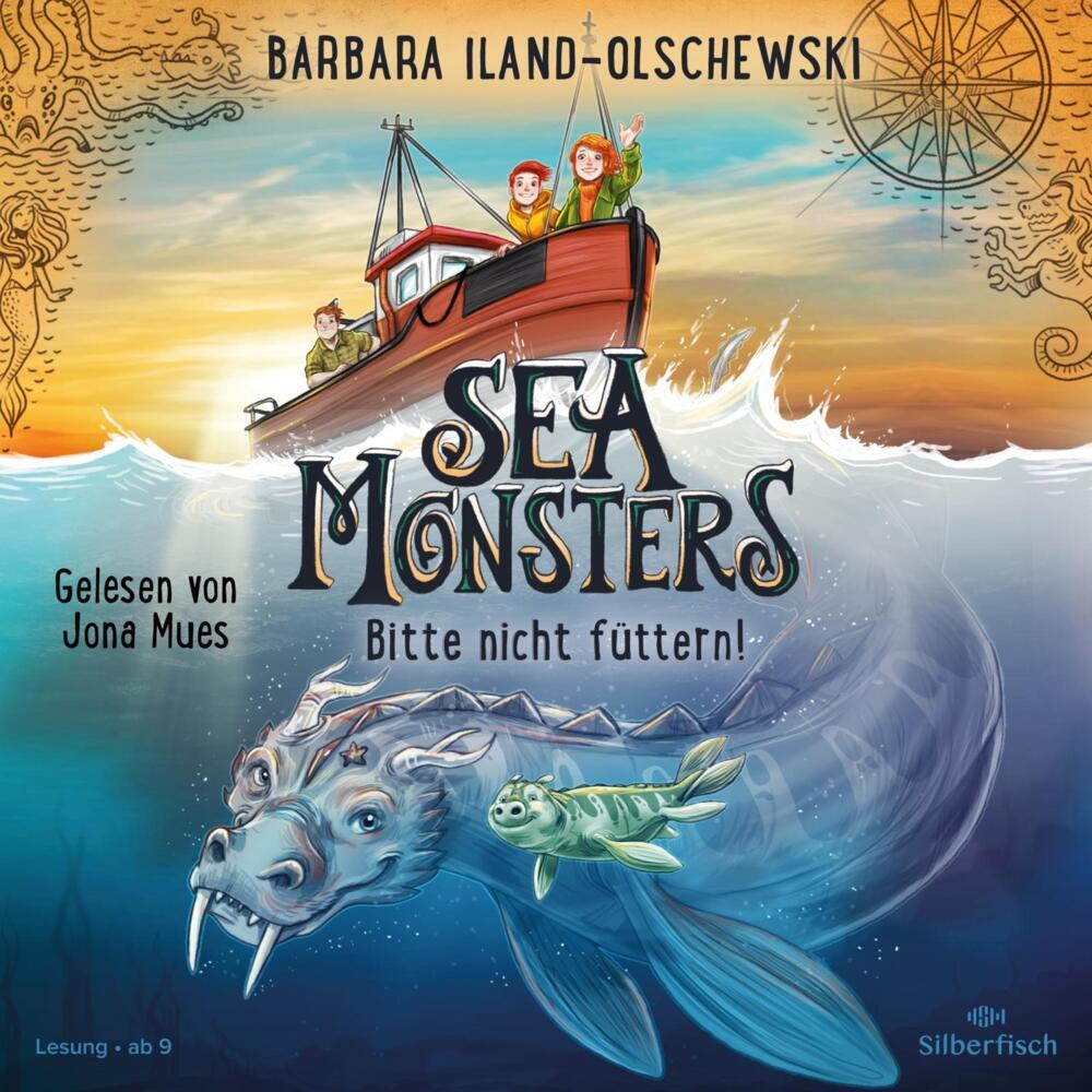 Sea Monsters - Bitte nicht füttern!, 2 Audio-CD (Barbara Iland-Olschewski)