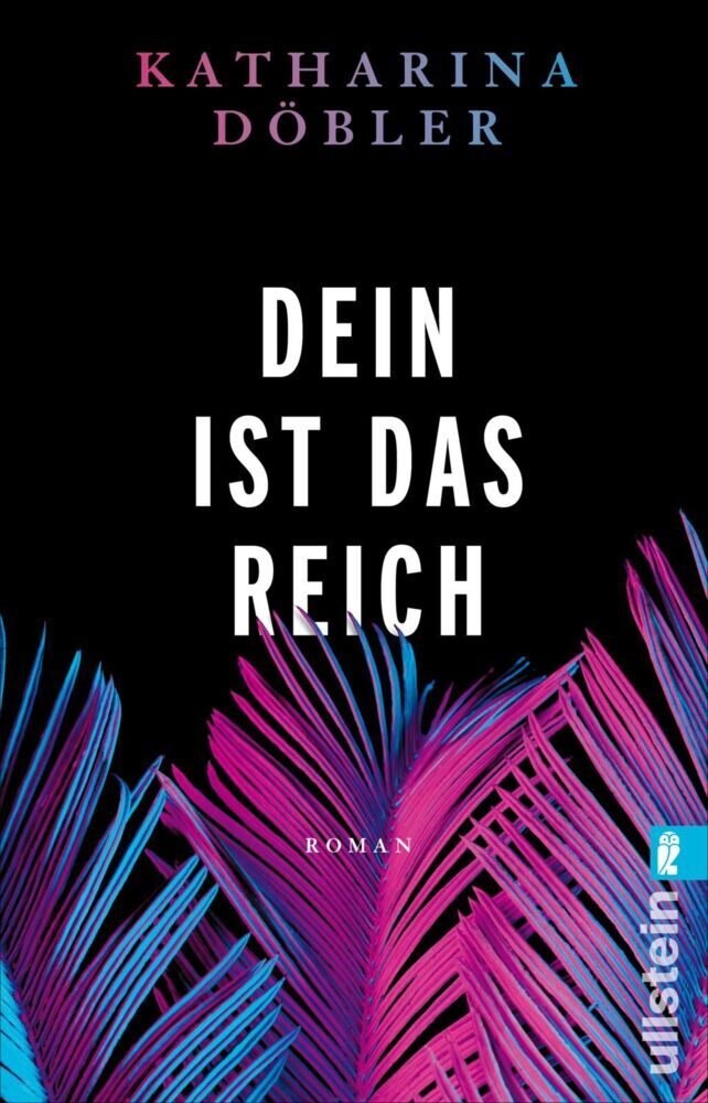 Dein ist das Reich (Katharina Döbler)