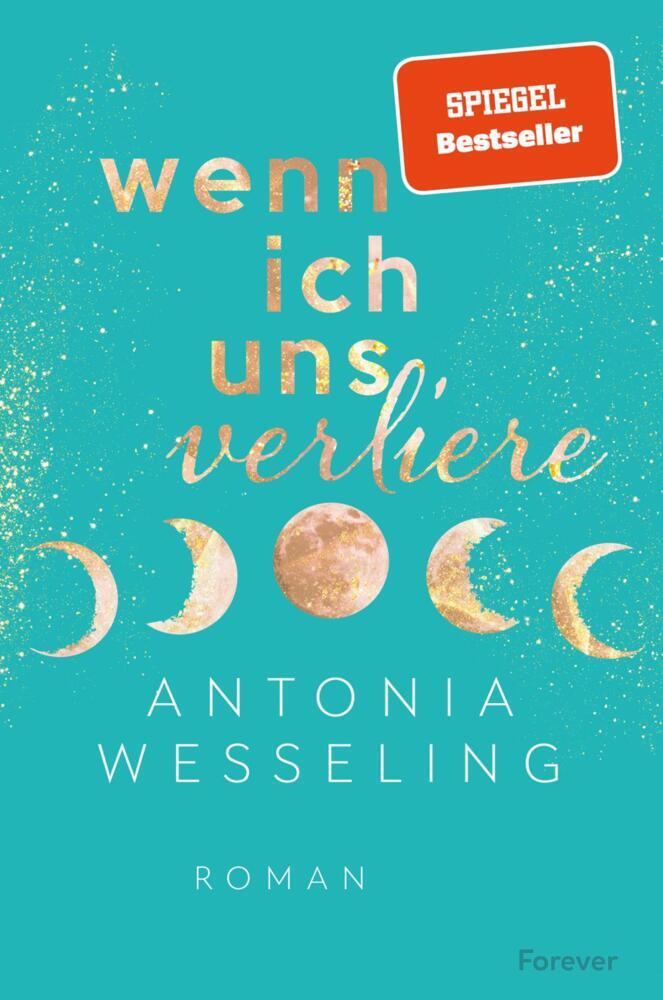 Wenn ich uns verliere (Antonia Wesseling)