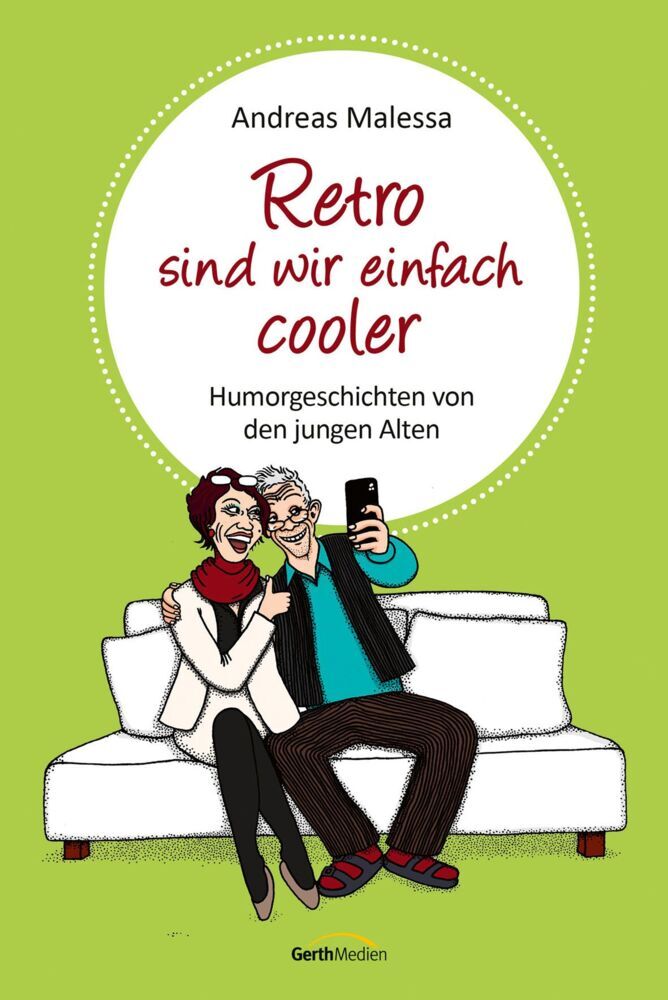 Retro sind wir einfach cooler (Andreas Malessa)