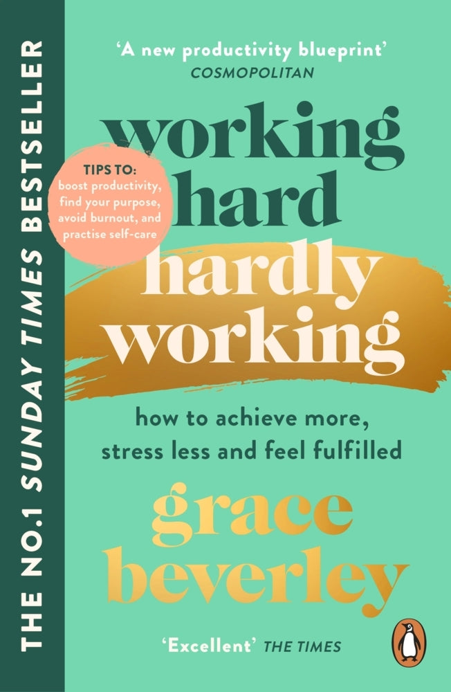 Working Hard, Hardly Working (Grace Beverley)