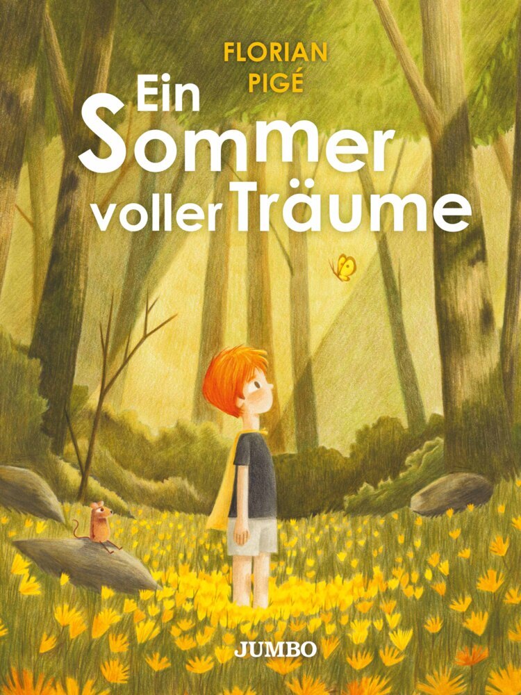 Ein Sommer voller Träume (Florian Pigé)