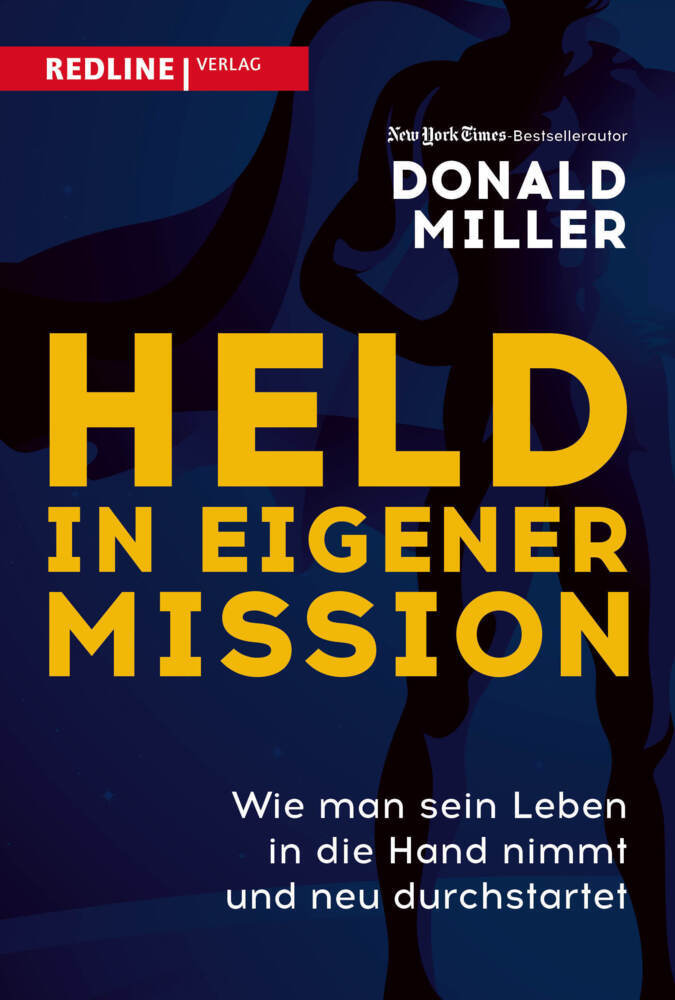 Held in eigener Mission (Donald Miller)