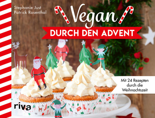 Vegan durch den Advent (Patrick Rosenthal)