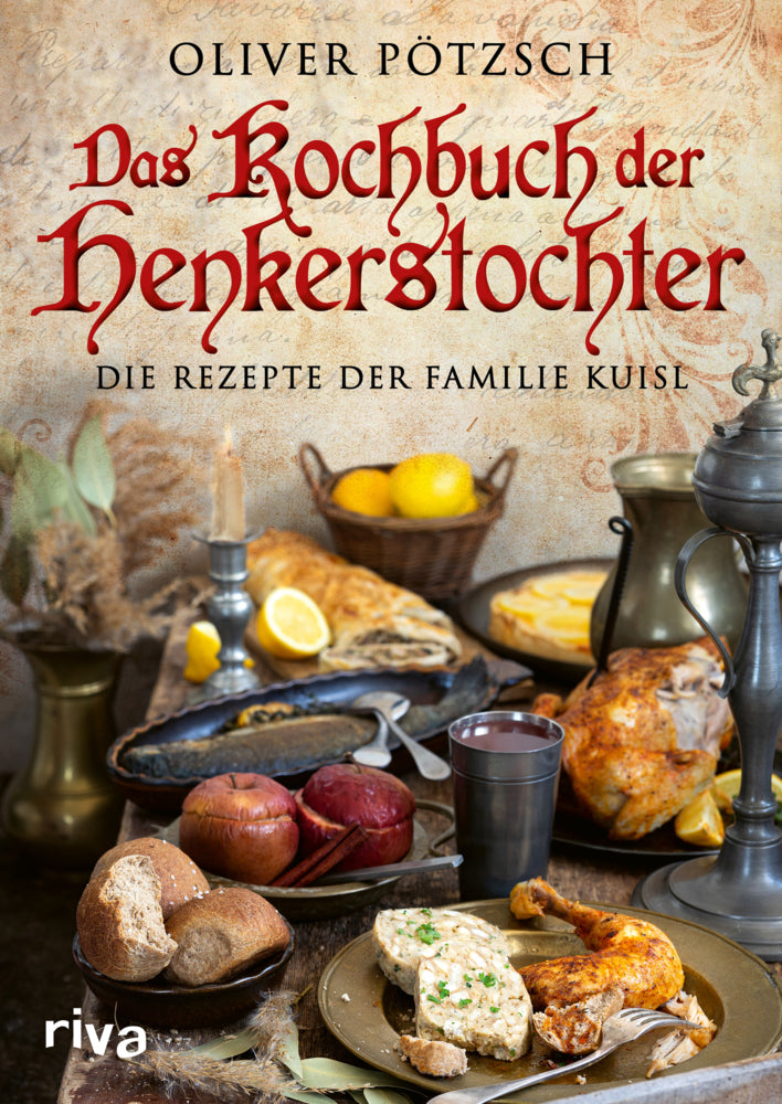 Das Kochbuch der Henkerstochter (Oliver Pötzsch)