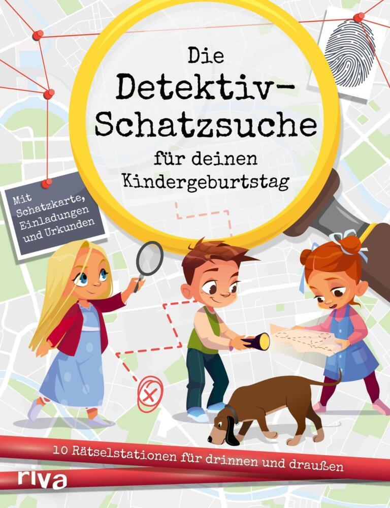 Die Detektiv-Schatzsuche für deinen Kindergeburtstag (Catharina Aydemir)