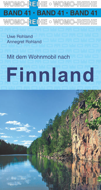 Mit dem Wohnmobil nach Finnland (Uwe Rohland)