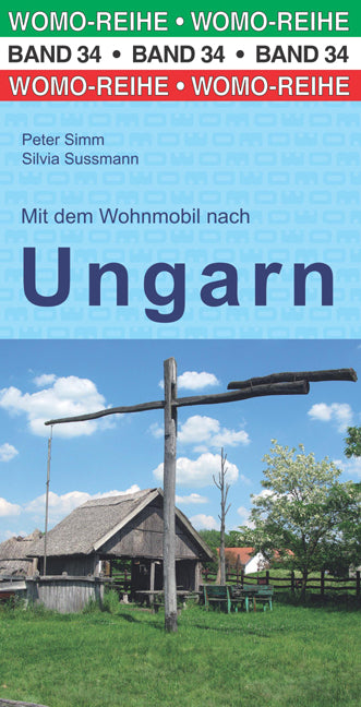 Mit dem Wohnmobil nach Ungarn (Peter Simm)