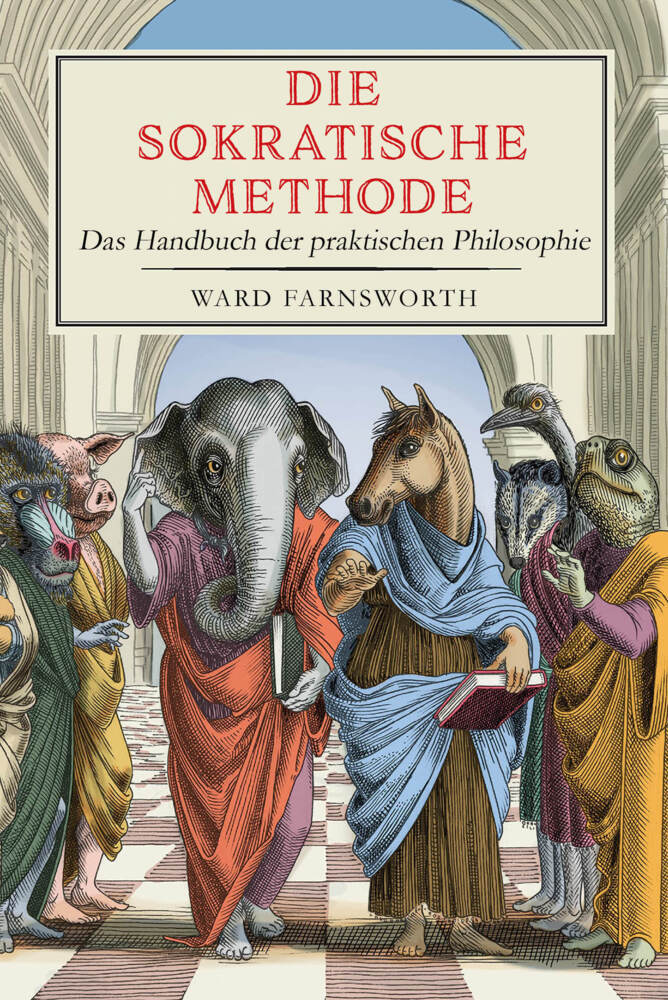 Die sokratische Methode (Ward Farnsworth)