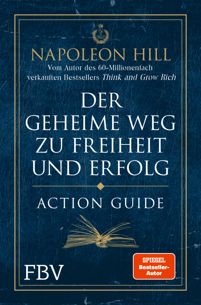 Der geheime Weg zu Freiheit und Erfolg - Action Guide (Napoleon Hill)