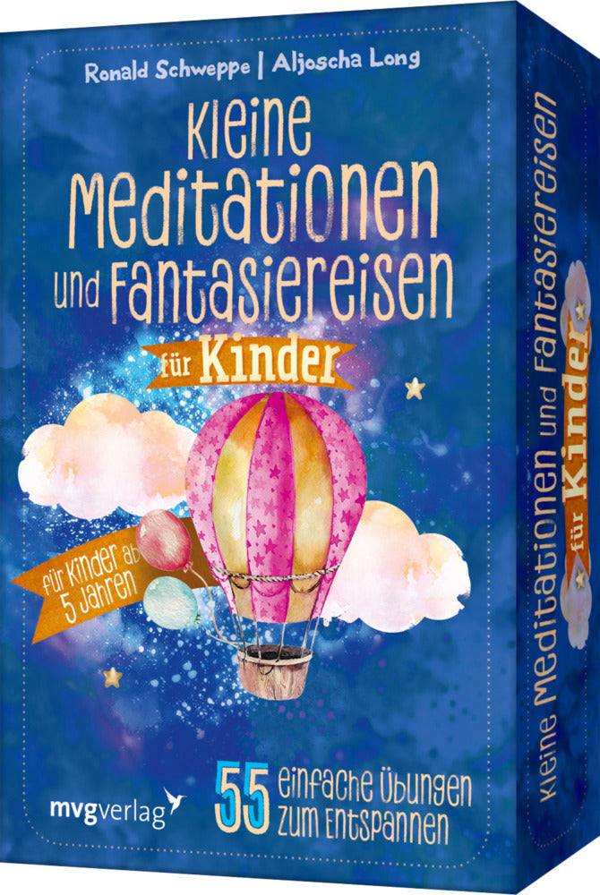 Kleine Meditationen und Fantasiereisen für Kinder (Ronald Pierre Schweppe)