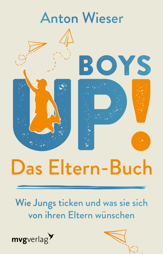 Boys Up! Das Eltern-Buch (Anton Wieser)