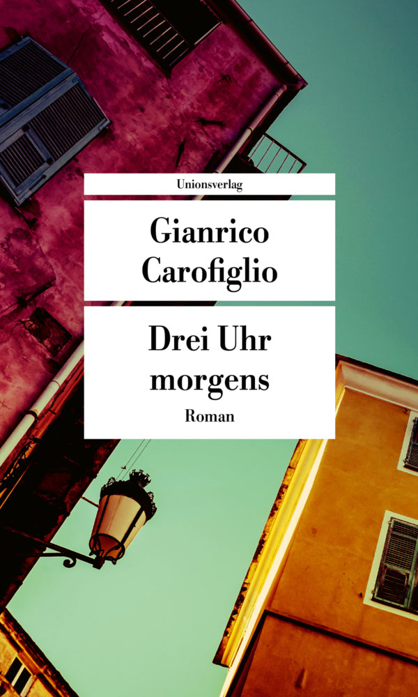 Drei Uhr morgens (Gianrico Carofiglio)