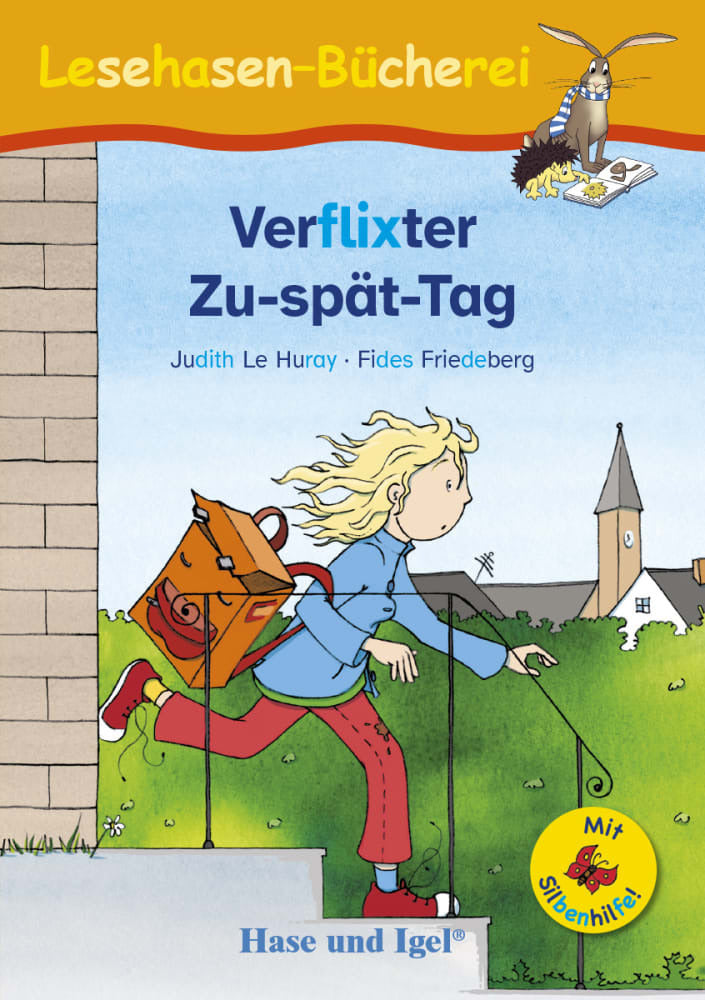 Verflixter Zu-spät-Tag / Silbenhilfe (Judith Le Huray)