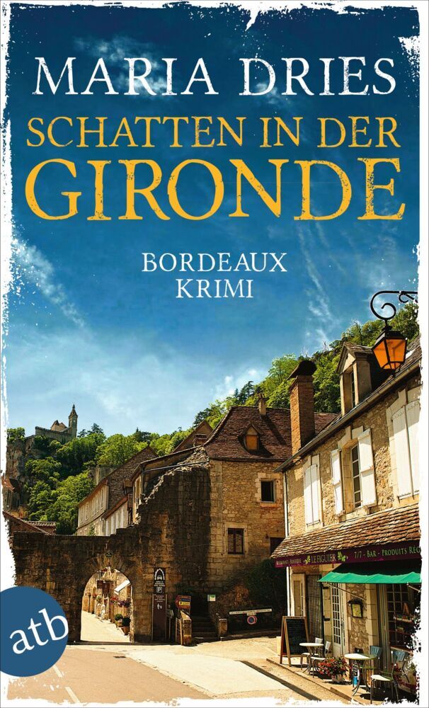 Schatten in der Gironde (Maria Dries)