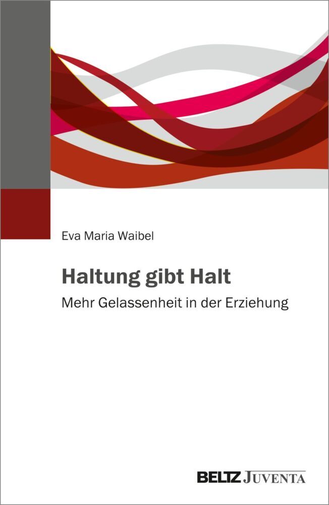 Haltung gibt Halt (Eva Maria Waibel)
