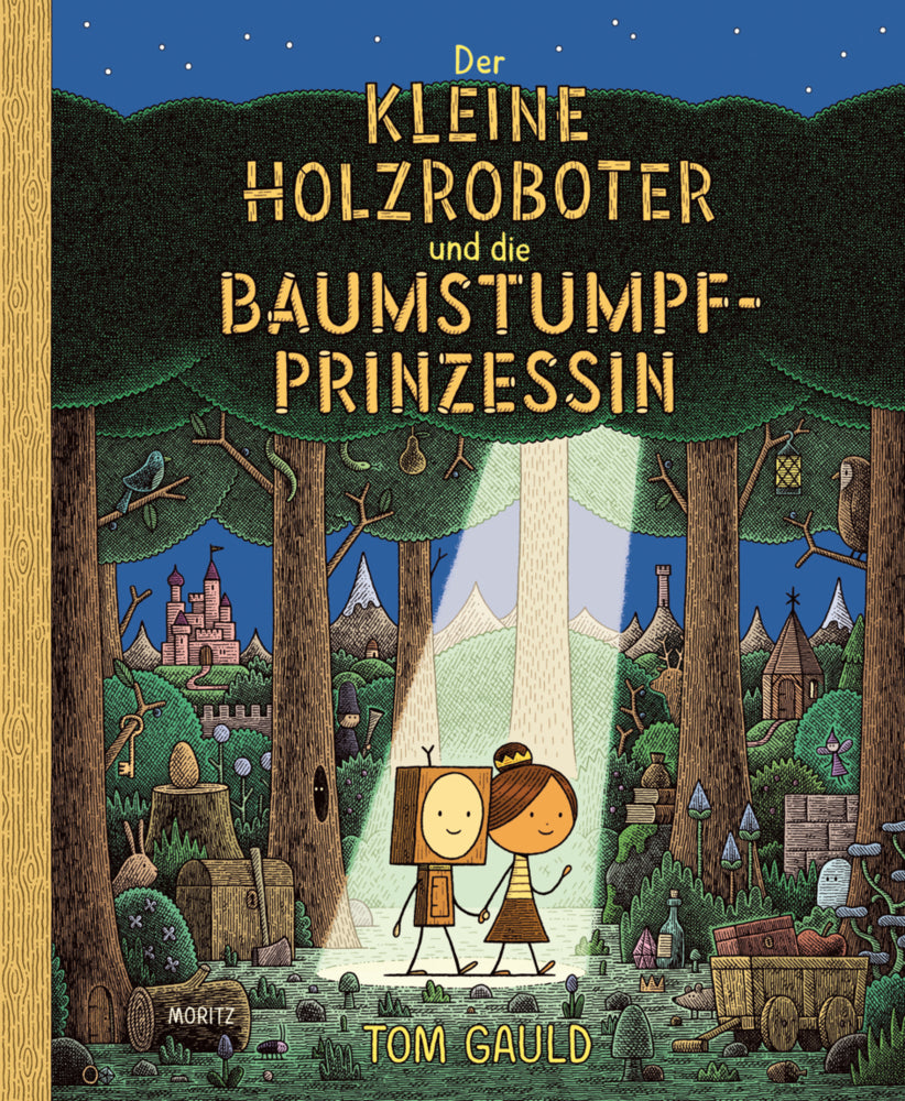 Der kleine Holzroboter und die Baumstumpfprinzessin (Tom Gauld)