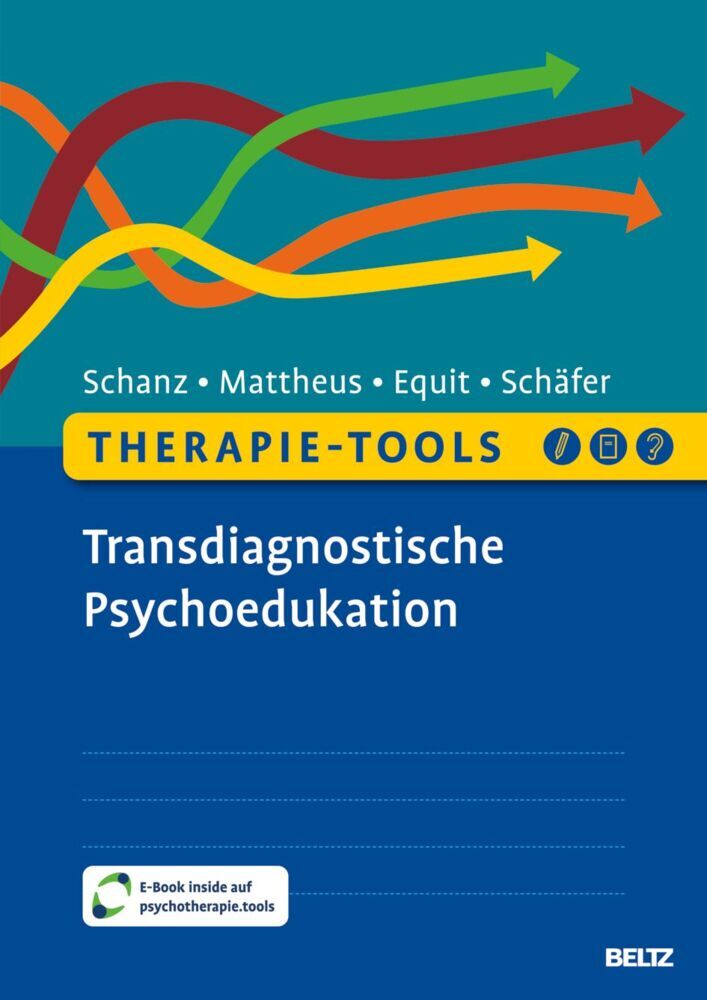 Therapie-Tools Transdiagnostische Psychoedukation (Christian Schanz)