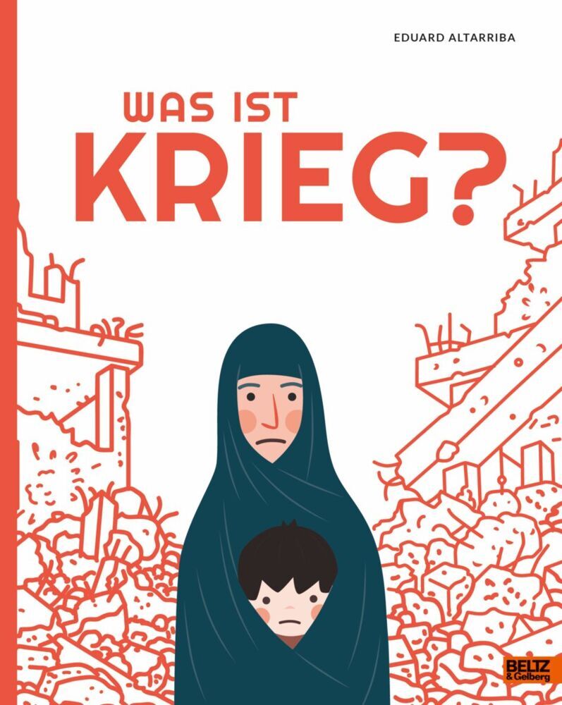 Was ist Krieg? (Eduard Altarriba)