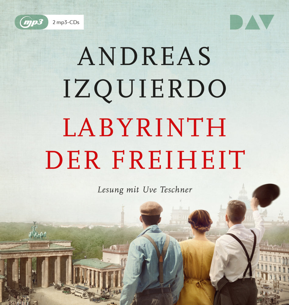 Labyrinth der Freiheit, 2 Audio-CD, 2 MP3 (Andreas Izquierdo)
