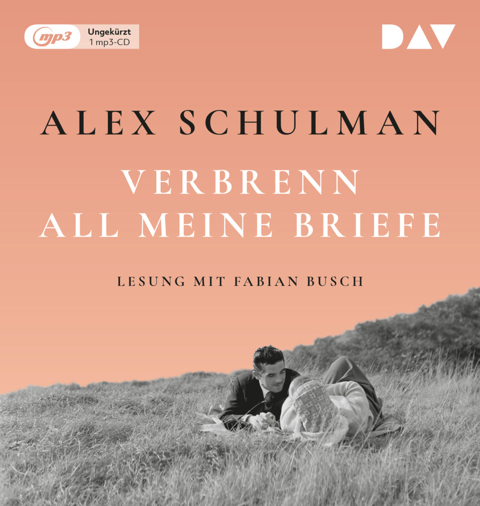 Verbrenn all meine Briefe, 1 Audio-CD, 1 MP3 (Alex Schulman)