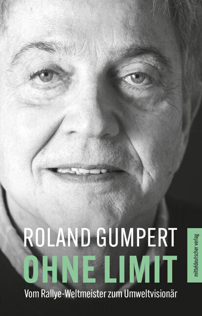 Ohne Limit (Roland Gumpert)