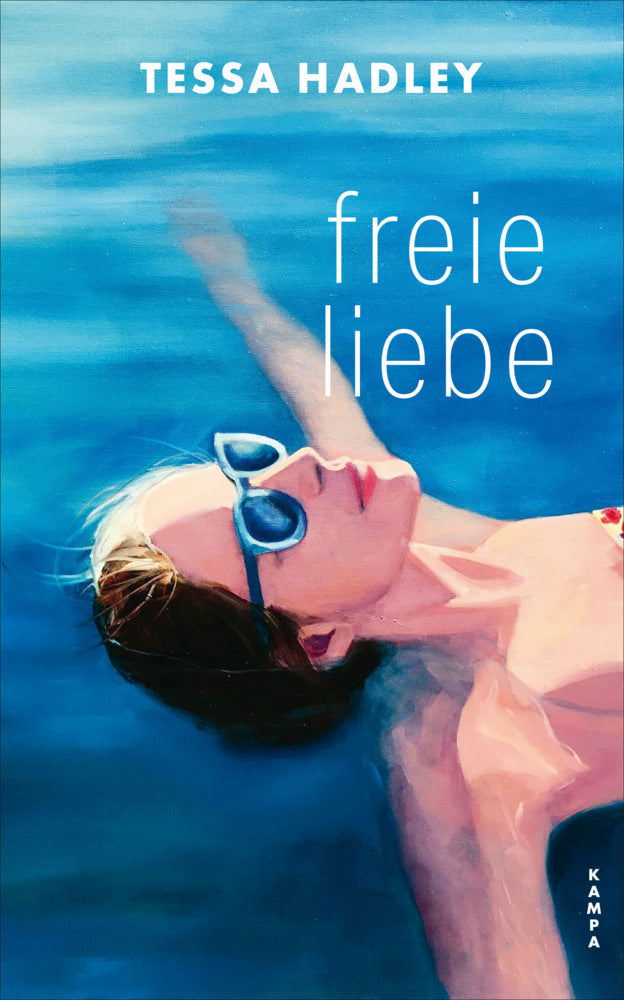 Freie Liebe (Tessa Hadley)
