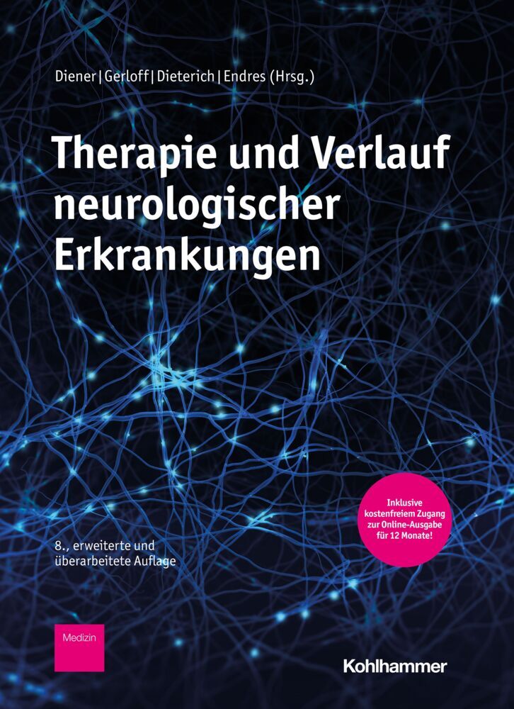 Therapie und Verlauf neurologischer Erkrankungen (Hans Christoph Diener)