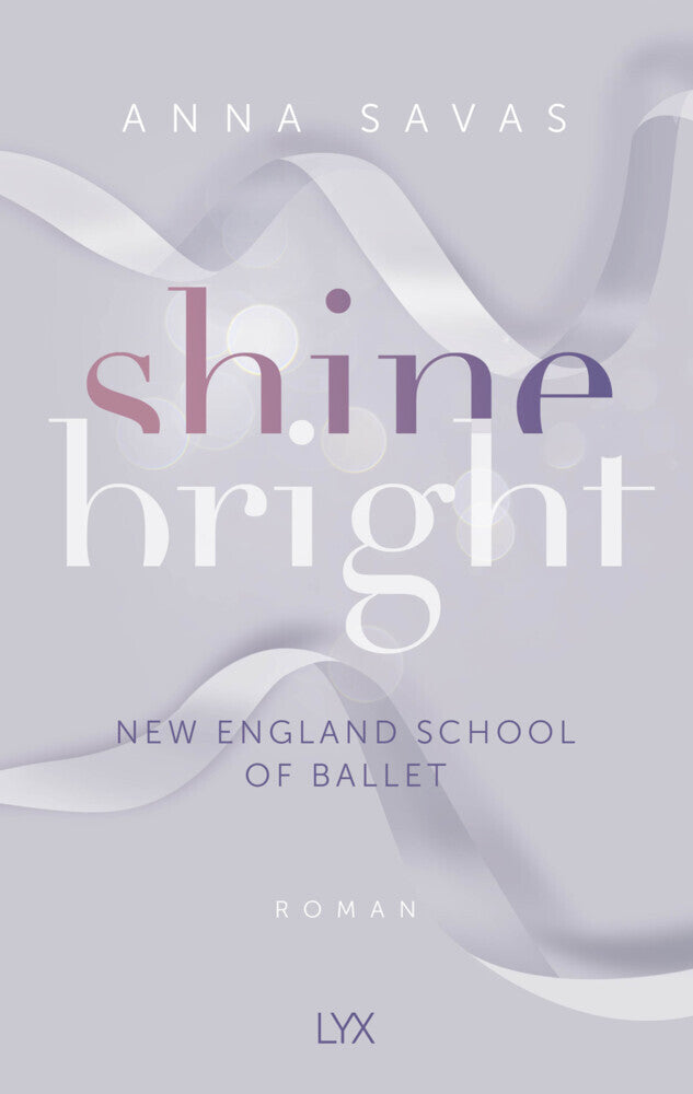 Shine Bright - New England School of Ballet (Anna Savas)