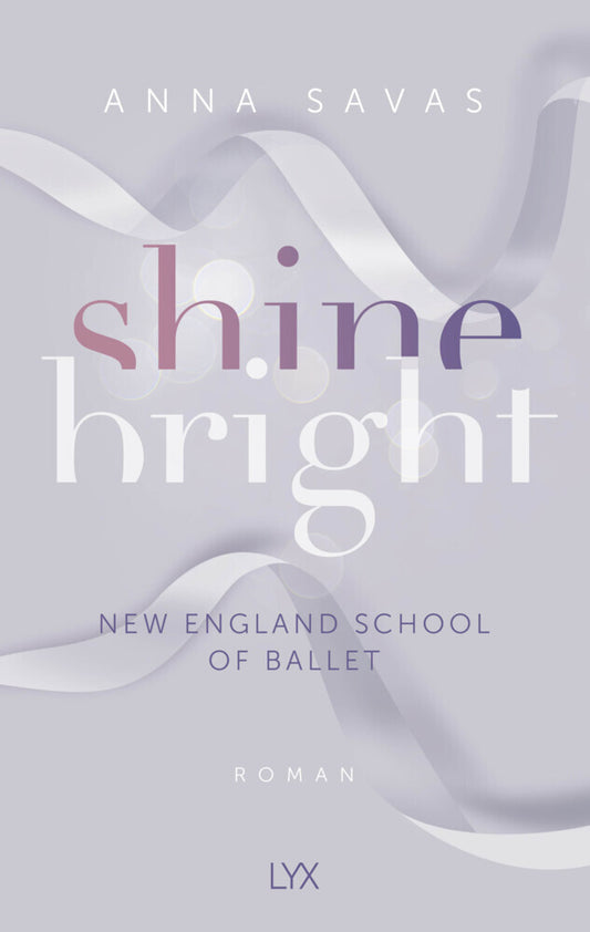 Shine Bright - New England School of Ballet (Anna Savas)