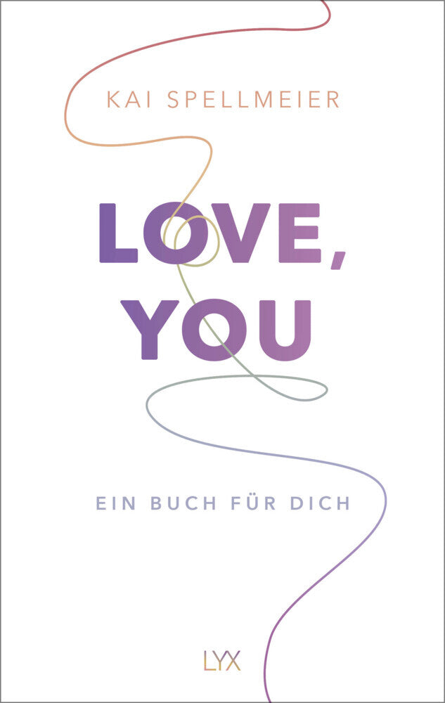 Love, You - Ein Buch für dich (Kai Spellmeier)
