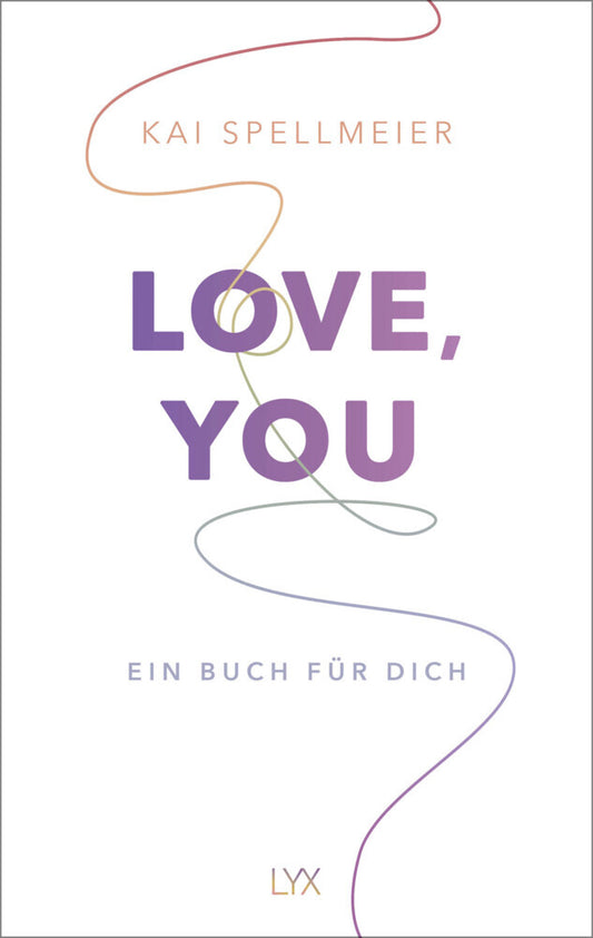 Love, You - Ein Buch für dich (Kai Spellmeier)