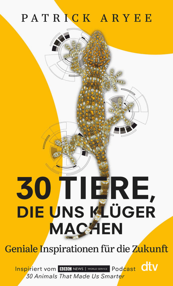 30 Tiere, die uns klüger machen (Patrick Aryee)