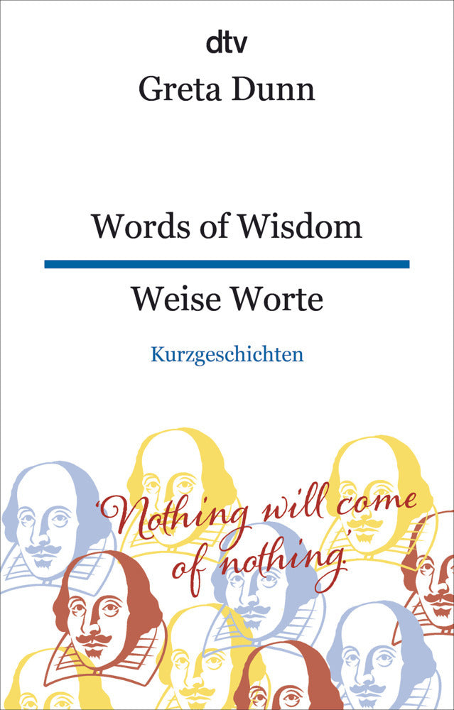 Words of Wisdom Weise Worte (Greta Dunn)
