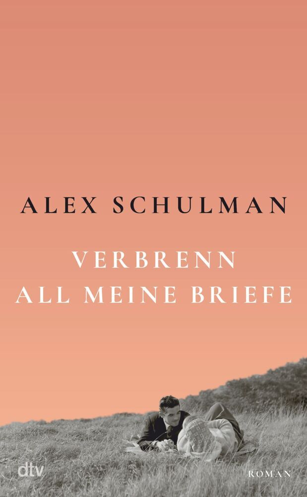 Verbrenn all meine Briefe (Alex Schulman)