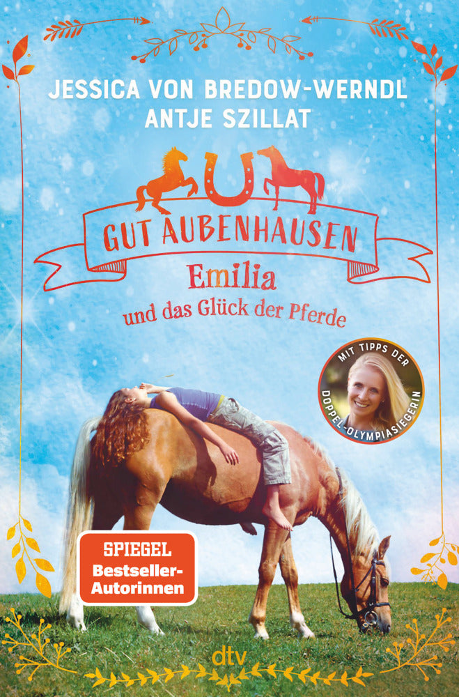 Gut Aubenhausen - Emilia und das Glück der Pferde (Jessica Von Bredow-Werndl)