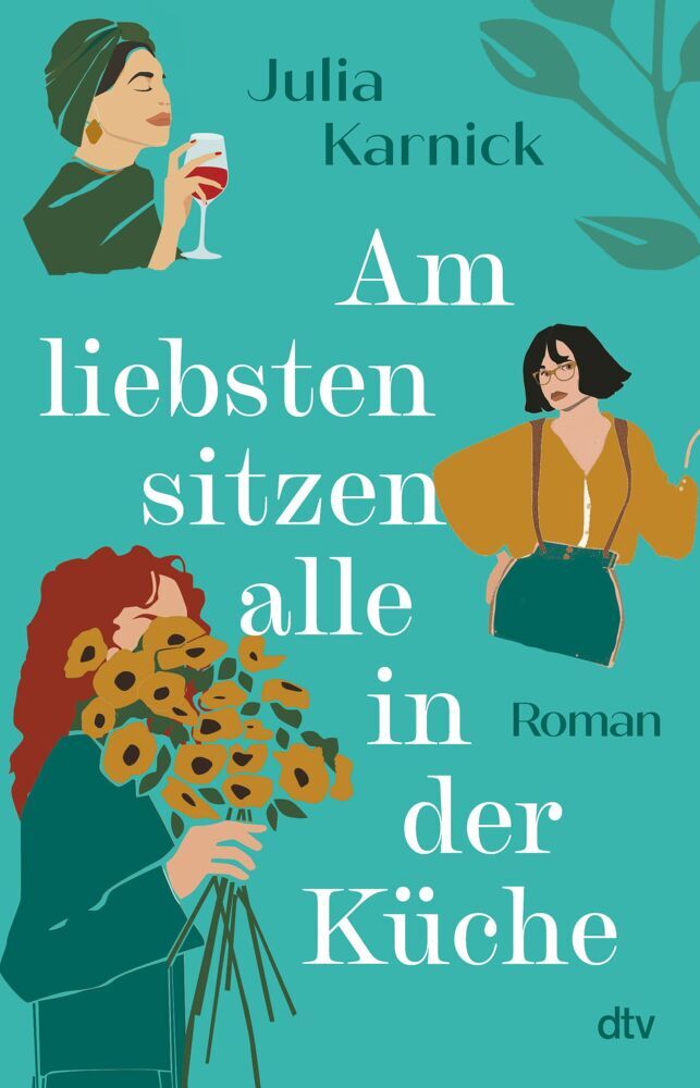 Am liebsten sitzen alle in der Küche (Julia Karnick)