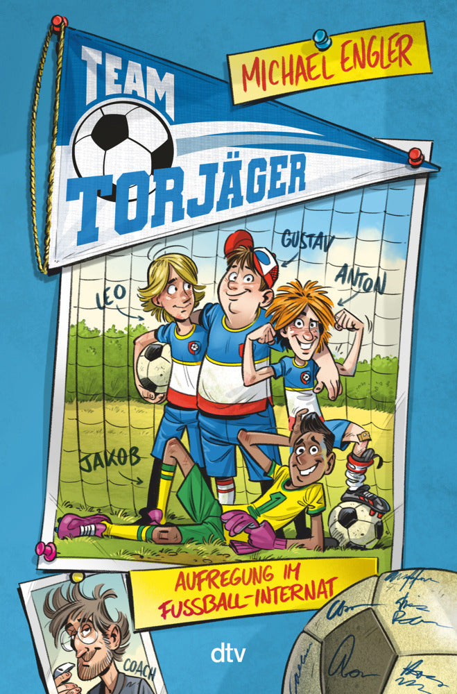 Team Torjäger - Aufregung im Fußballinternat (Michael Engler)
