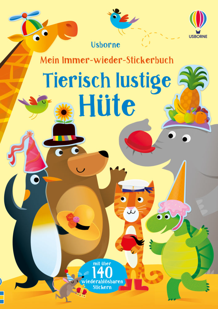 Mein Immer-wieder-Stickerbuch: Tierisch lustige Hüte (Jessica Greenwell)
